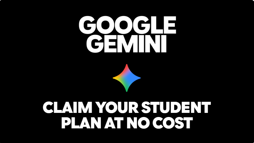 Google Gemini - claim your student plan at no cost